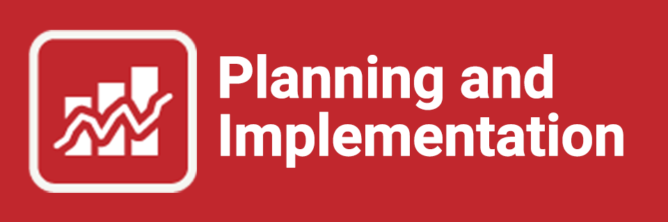 Planning and Implementation 